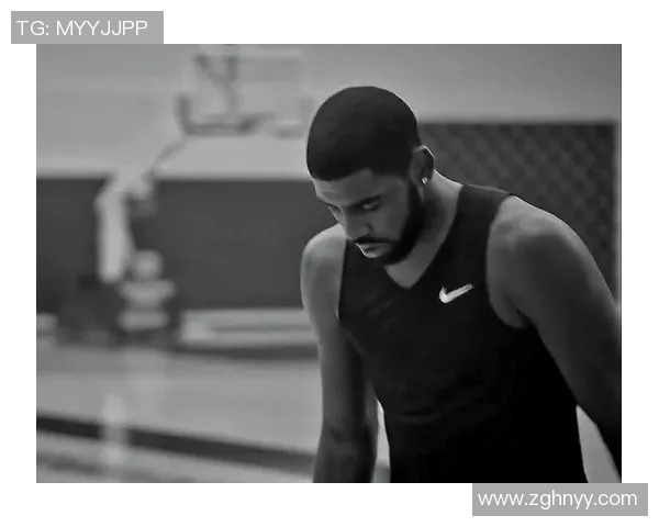 凯里欧文的篮球之路与个人成长探索如何塑造他的职业生涯